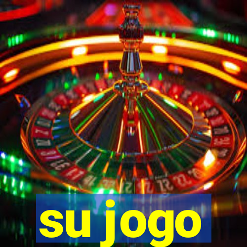 su jogo